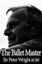 Watch The Ballet Master: Sir Peter Wright at 90 Gomovies123