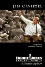 Watch Bobby Jones: Stroke of Genius Gomovies123