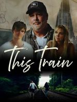 Watch This Train Gomovies123