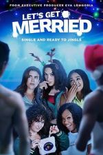 Watch Let's Get Merried Gomovies123