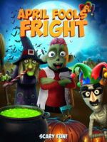 Watch April Fools Fright Gomovies123