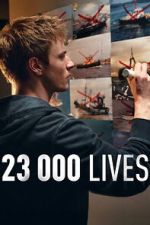 Watch 23 000 Lives Gomovies123