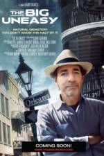 Watch The Big Uneasy Gomovies123