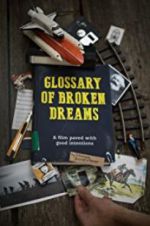 Watch Glossary of Broken Dreams Gomovies123