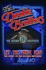 Watch The Doobie Brothers: Let the Music Play Gomovies123