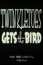 Watch Twinkletoes Gets the Bird Gomovies123