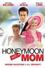Watch Honeymoon with Mom Gomovies123