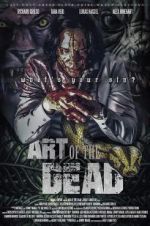 Watch Art of the Dead Gomovies123