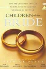 Watch Children of the Bride Gomovies123