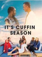 Watch It\'s Cuffin Season Gomovies123
