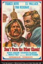 Watch Don't Turn the Other Cheek Gomovies123