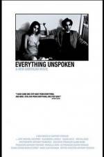Watch Everything Unspoken Gomovies123