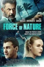 Watch Force of Nature Gomovies123