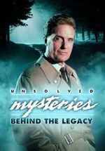 Watch Unsolved Mysteries: Behind the Legacy Gomovies123
