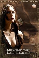 Watch Never Cry Werewolf Gomovies123