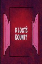 Watch Kloot\'s Kounty Gomovies123