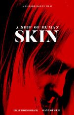 Watch A Ship of Human Skin Gomovies123