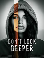 Watch Don\'t Look Deeper Gomovies123