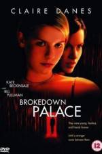 Watch Brokedown Palace Gomovies123