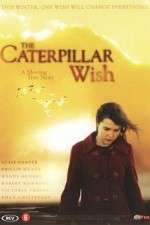 Watch Caterpillar Wish Gomovies123