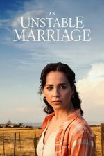 Watch An Unstable Marriage Gomovies123