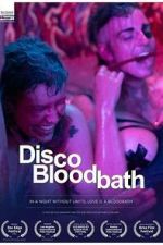 Watch Disco Bloodbath Gomovies123