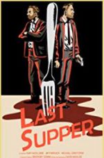 Watch Last Supper Gomovies123