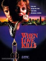 Watch When Love Kills: The Seduction of John Hearn Gomovies123