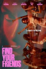 Watch Find Your Friends Gomovies123