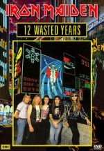 Watch Iron Maiden: 12 Wasted Years Gomovies123