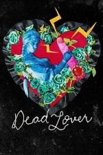 Watch Dead Lover Gomovies123