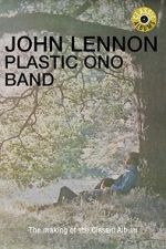 Watch Classic Albums: John Lennon - Plastic Ono Band Gomovies123