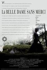 Watch La belle dame sans merci Gomovies123