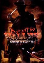 Watch Death Valley: The Revenge of Bloody Bill - Behind the Scenes Gomovies123