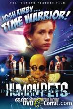 Watch Josh Kirby Time Warrior Chapter 2 the Human Pets Gomovies123