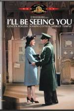 Watch I'll Be Seeing You Gomovies123