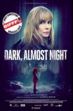 Watch Dark, Almost Night Gomovies123
