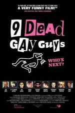 Watch 9 Dead Gay Guys Gomovies123