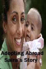 Watch Adopting Abroad Sairas Story Gomovies123