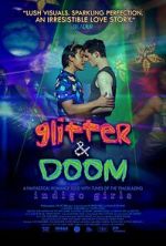 Watch Glitter & Doom Gomovies123
