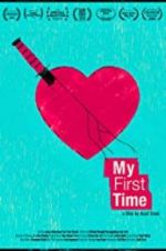 Watch My First Time Gomovies123