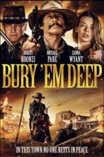 Watch Bury \'Em Deep Gomovies123
