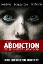 Watch The Abduction of Jennifer Grayson Gomovies123