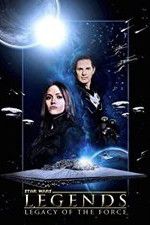 Watch Star Wars Legends: Legacy of the Force Gomovies123