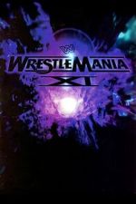 Watch WWE WrestleMania XI Gomovies123