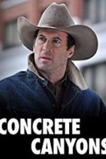 Watch Concrete Canyons Gomovies123