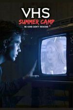 Watch VHS Summer Camp Gomovies123