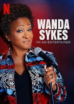Watch Wanda Sykes: I\'m an Entertainer Gomovies123