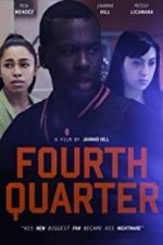 Watch Fourth Quarter Gomovies123