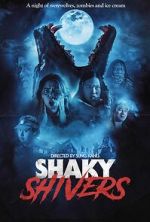Watch Shaky Shivers Gomovies123